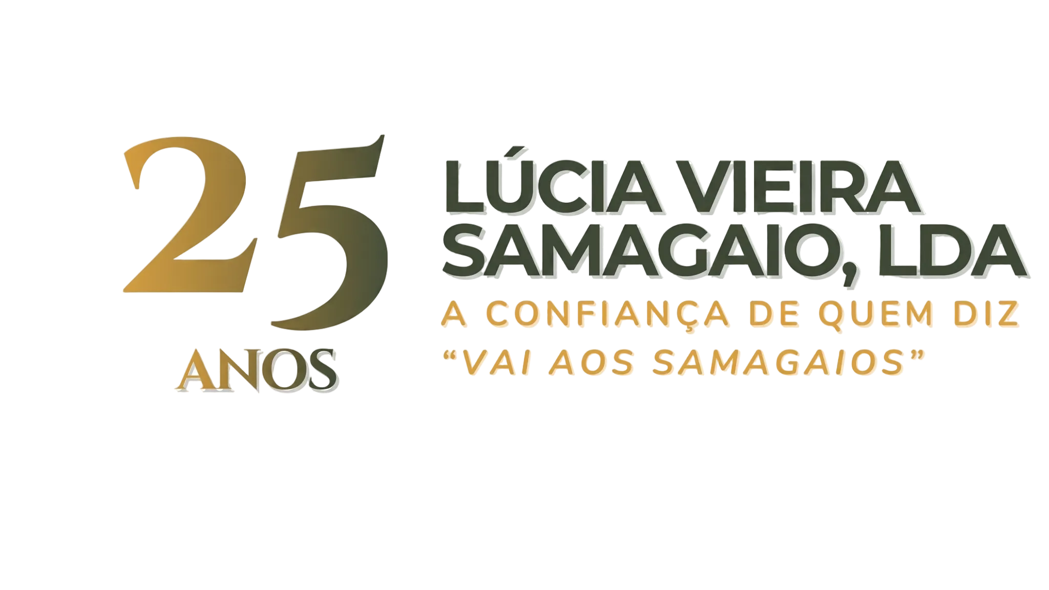 Lúcia Vieira Samagaio, Lda